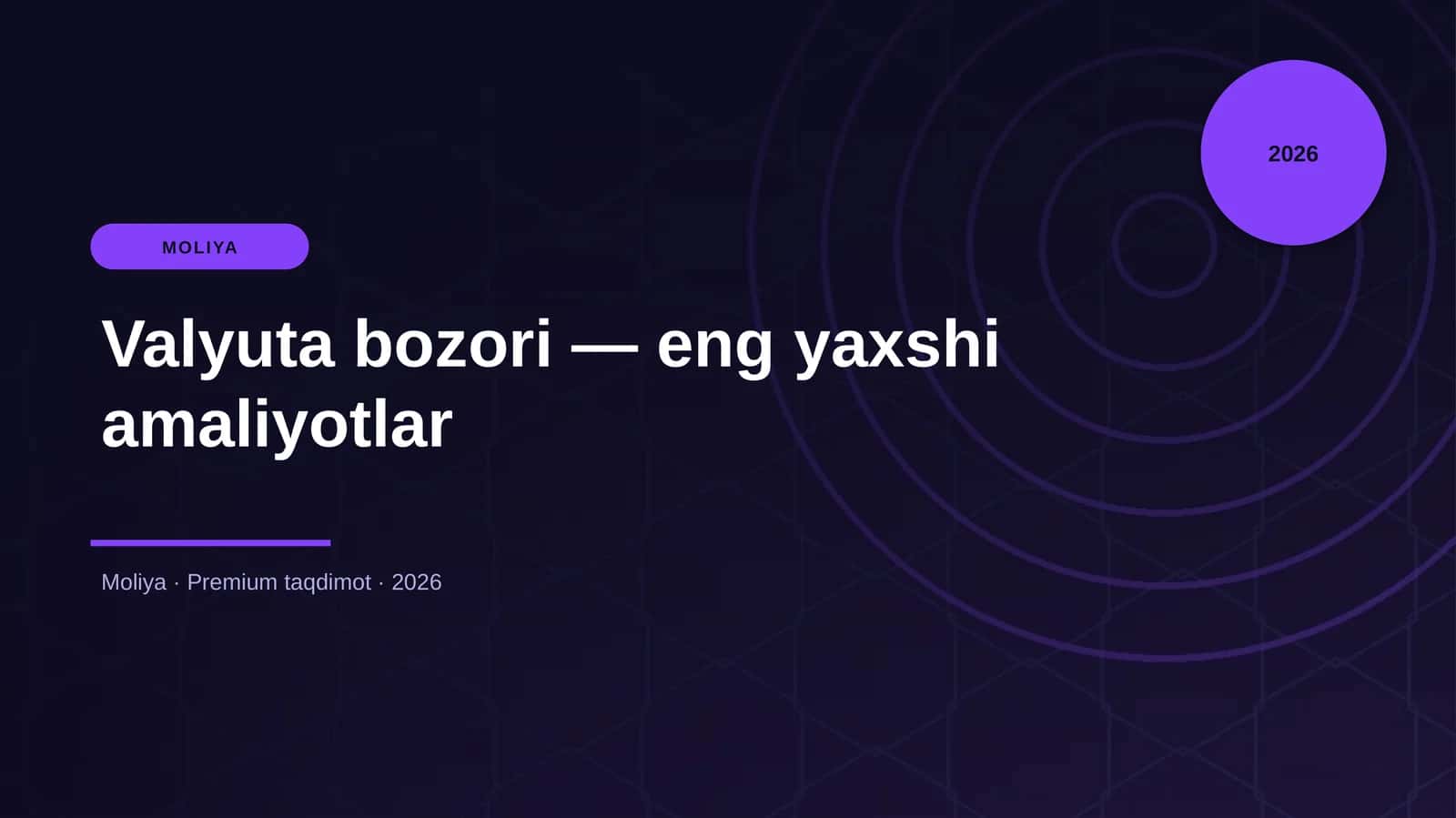 Valyuta bozori — eng yaxshi amaliyotlar 1