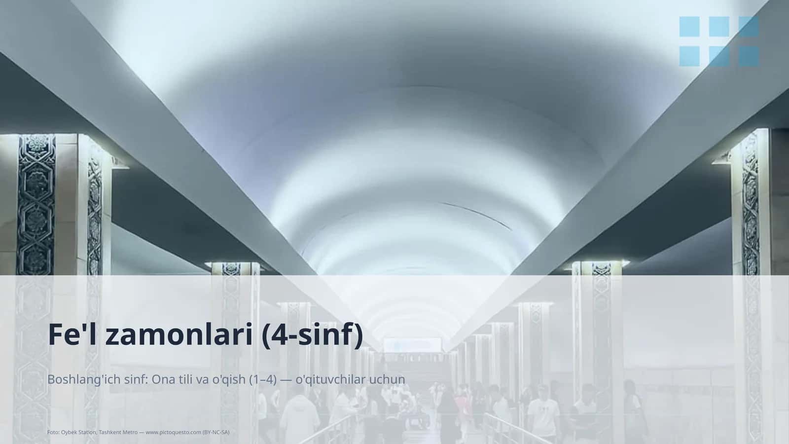 Fe'l zamonlari (4-sinf) 1