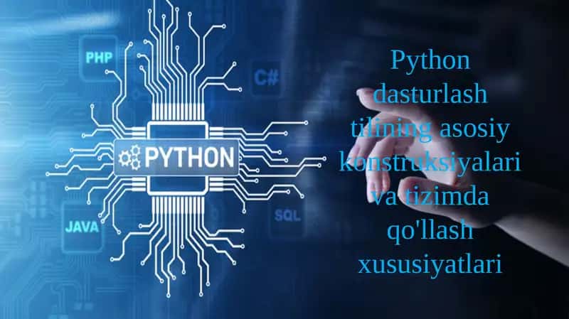Pythonning asosiy konstruksiyalari 1