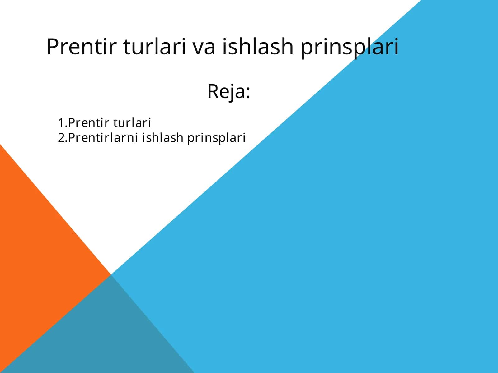 Prentirturlarivaishlashprinsplari 1