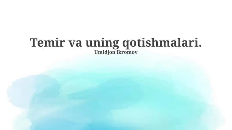 Temir va uning qotishmalari 1