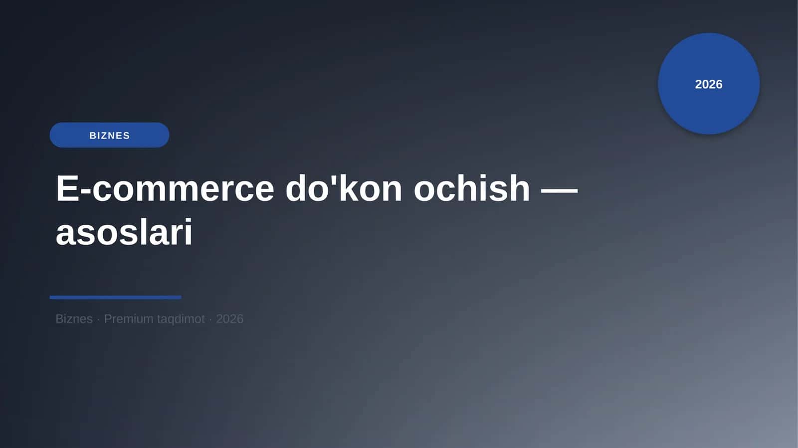 E-commerce do'kon ochish — asoslari 1