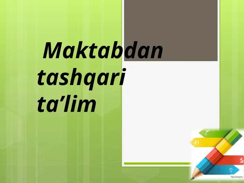 Maktabdan tashqari ta’lim 1