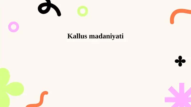 Kallus madaniyati 1