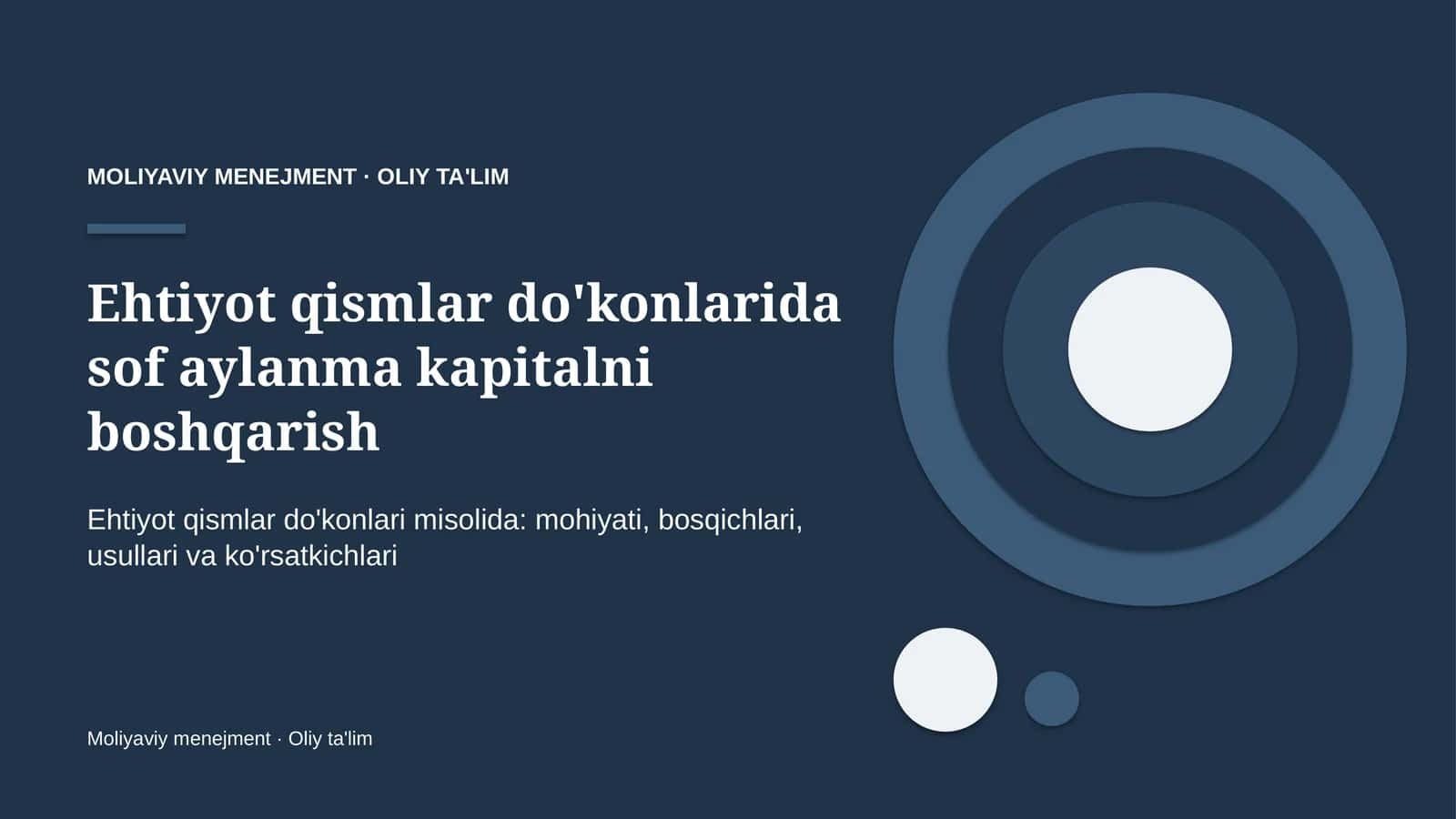 Ehtiyot qismlar do'konlarida sof aylanma kapitalni boshqarish 1