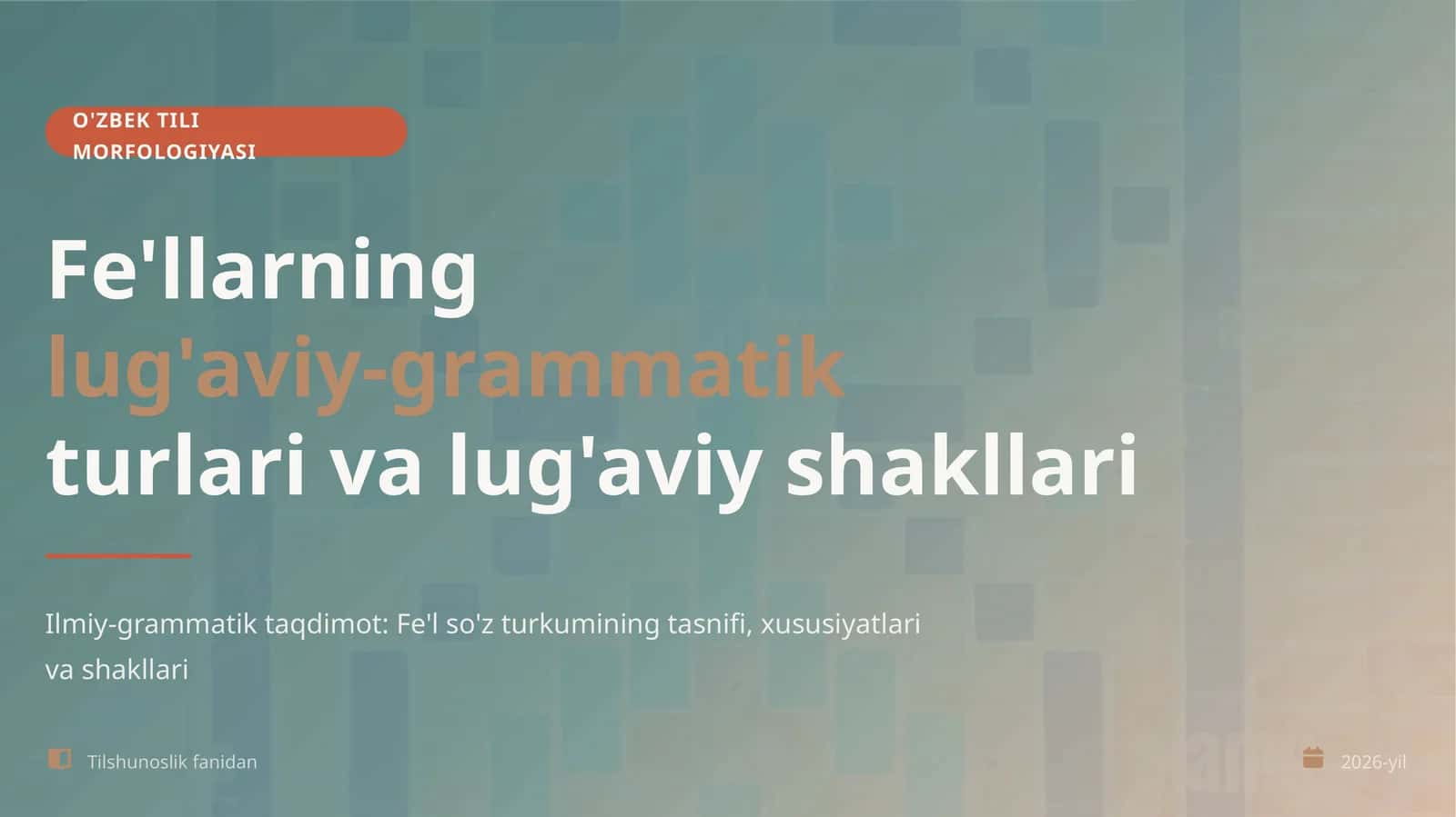 O'ZBEK TILI MORFOLOGIYASI 1