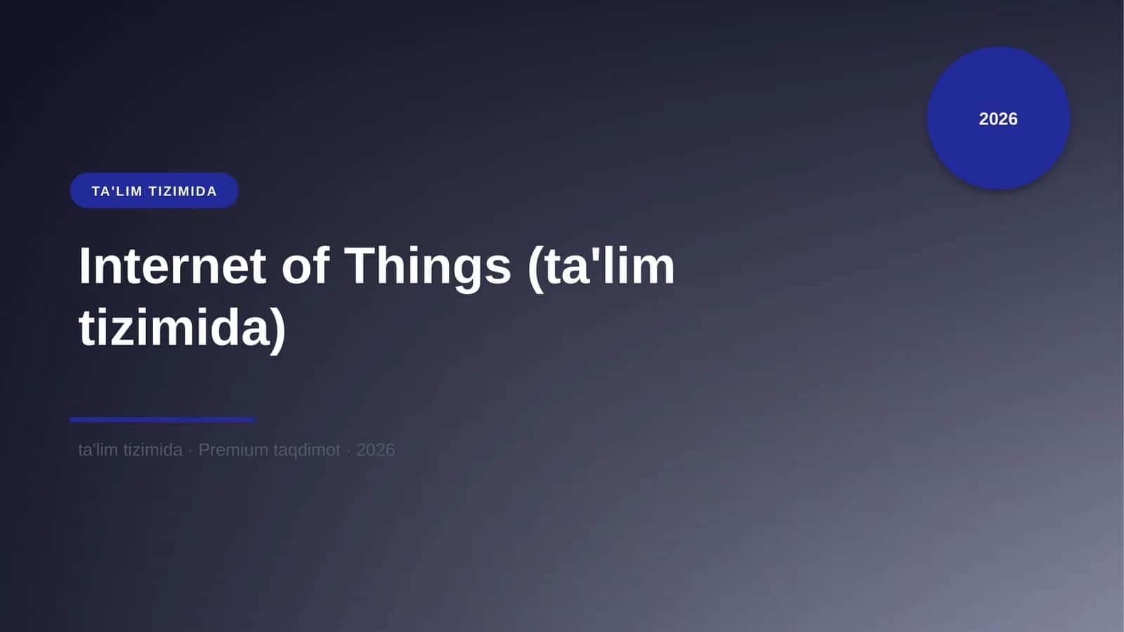 Internet of Things (ta'lim tizimida) 1