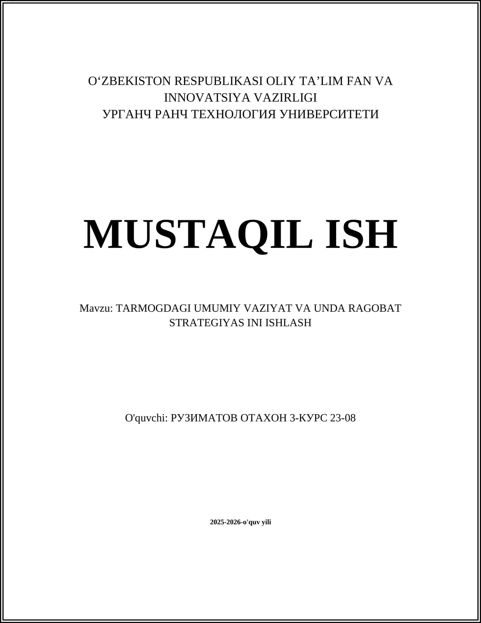 Tarmoqdagi umumiy vaziyat va unda raqobat strategiyasini ishlab chiqish 1