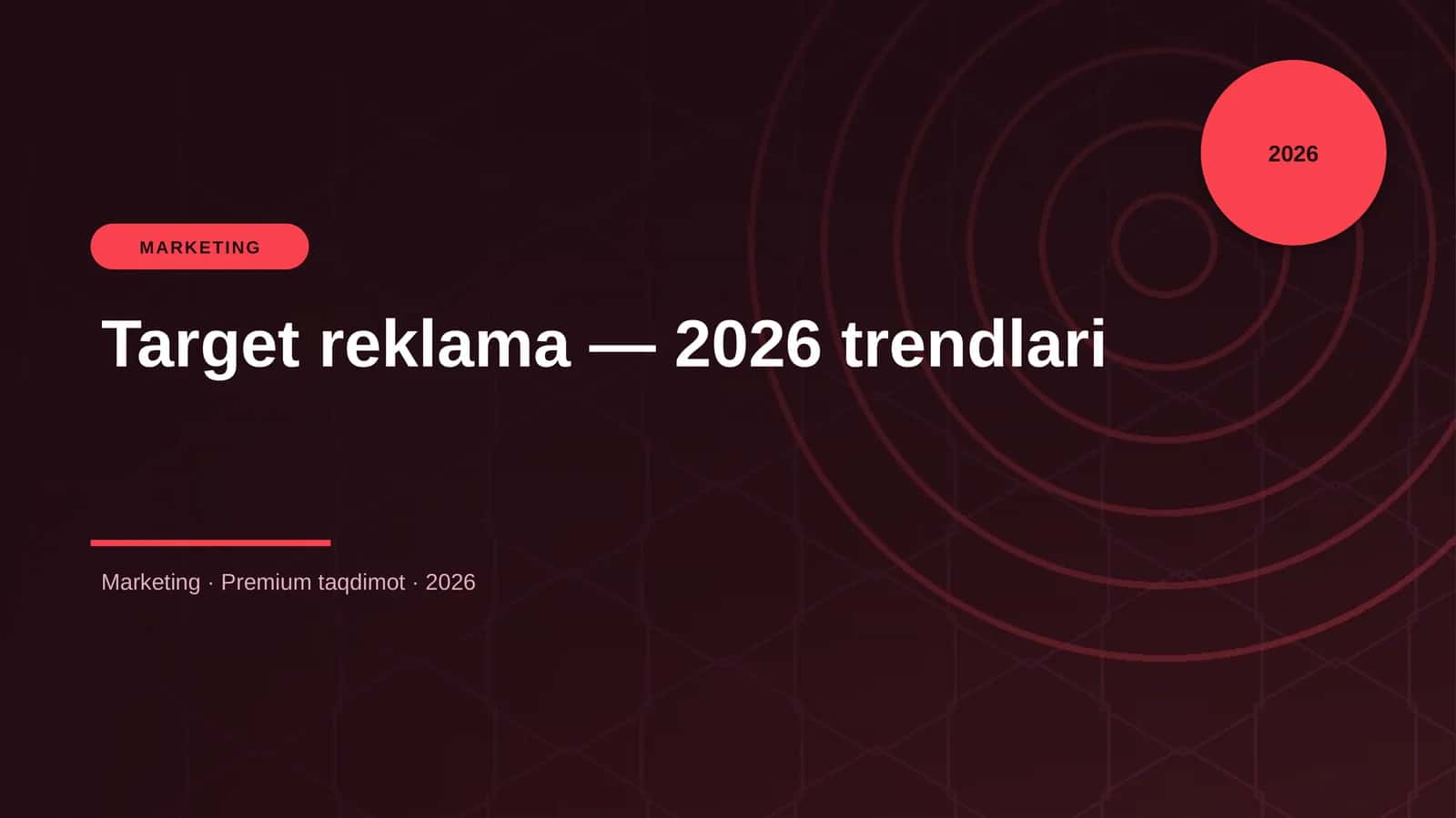 Target reklama — 2026 trendlari 1