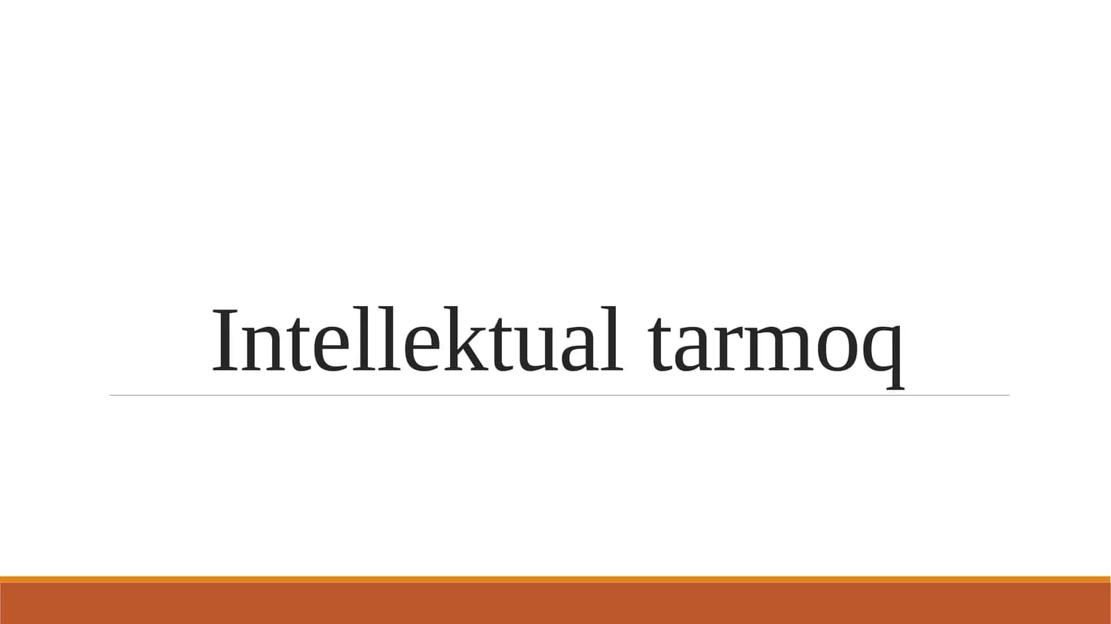 Intellektual tarmoq 1