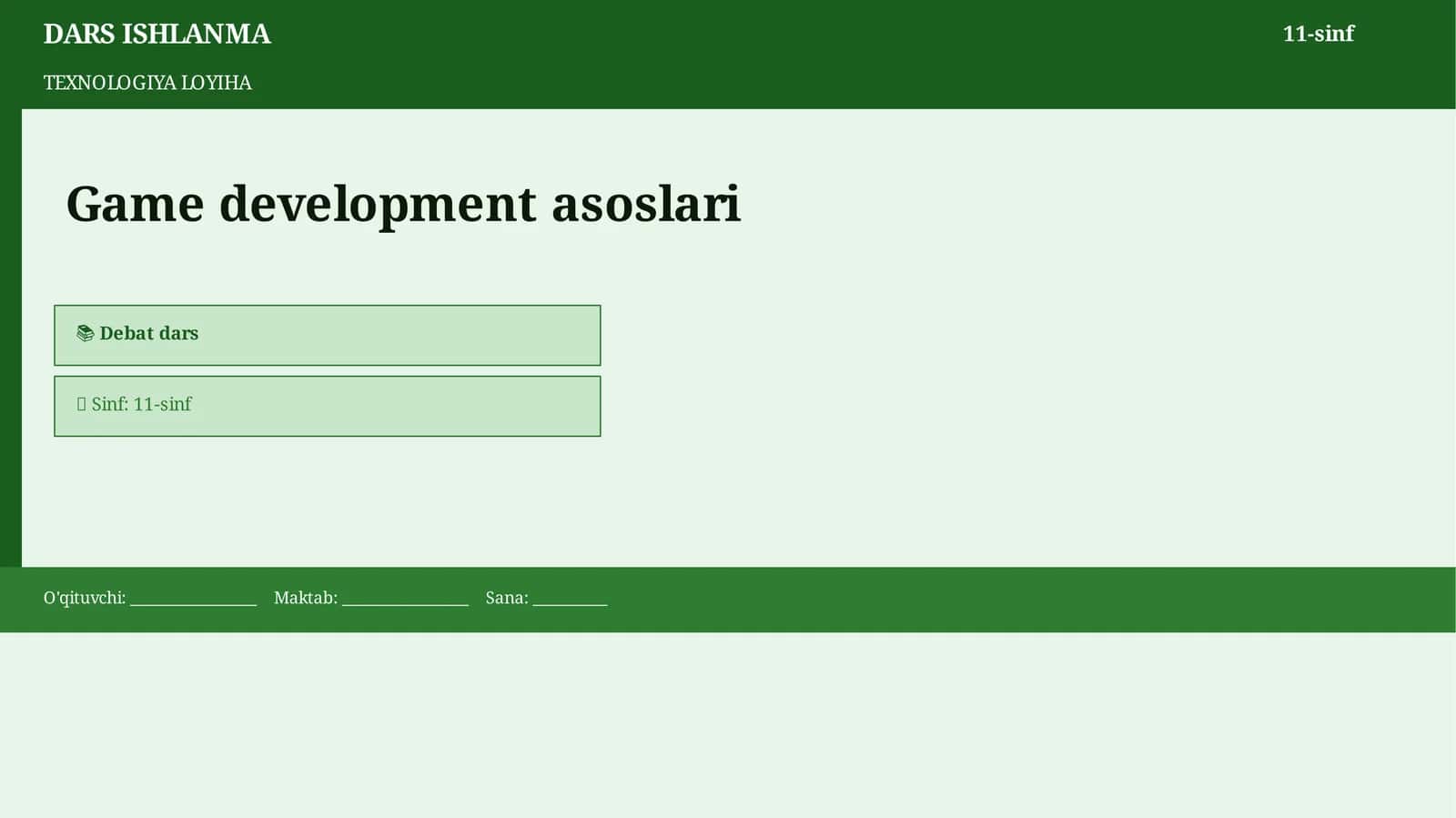 TEXNOLOGIYA LOYIHA Game development asoslari 1