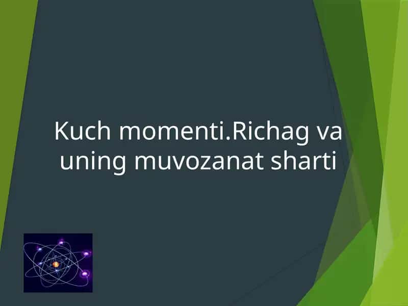 Richag va uning muvozanat sharti 1