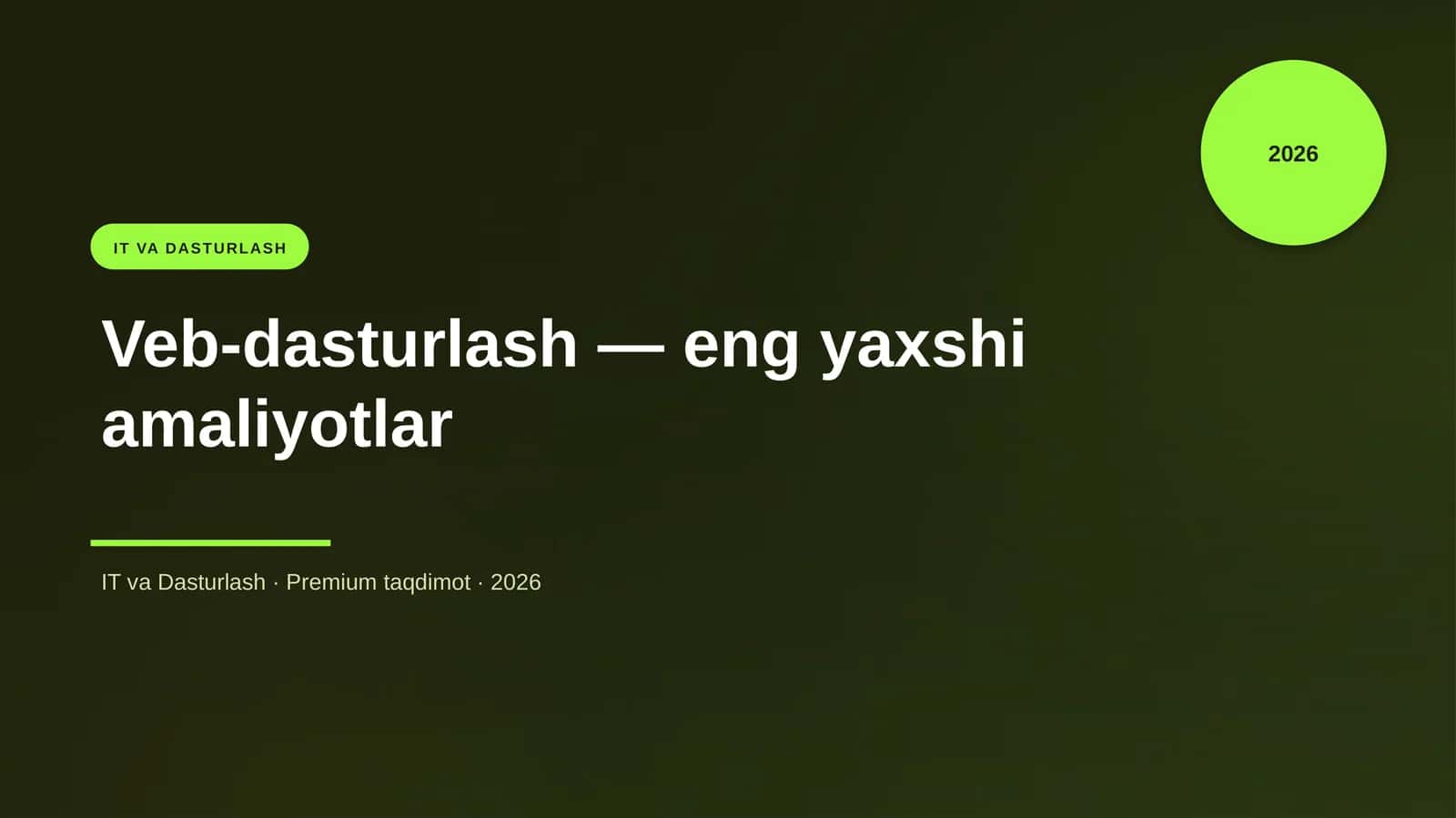 Veb-dasturlash — eng yaxshi amaliyotlar 1