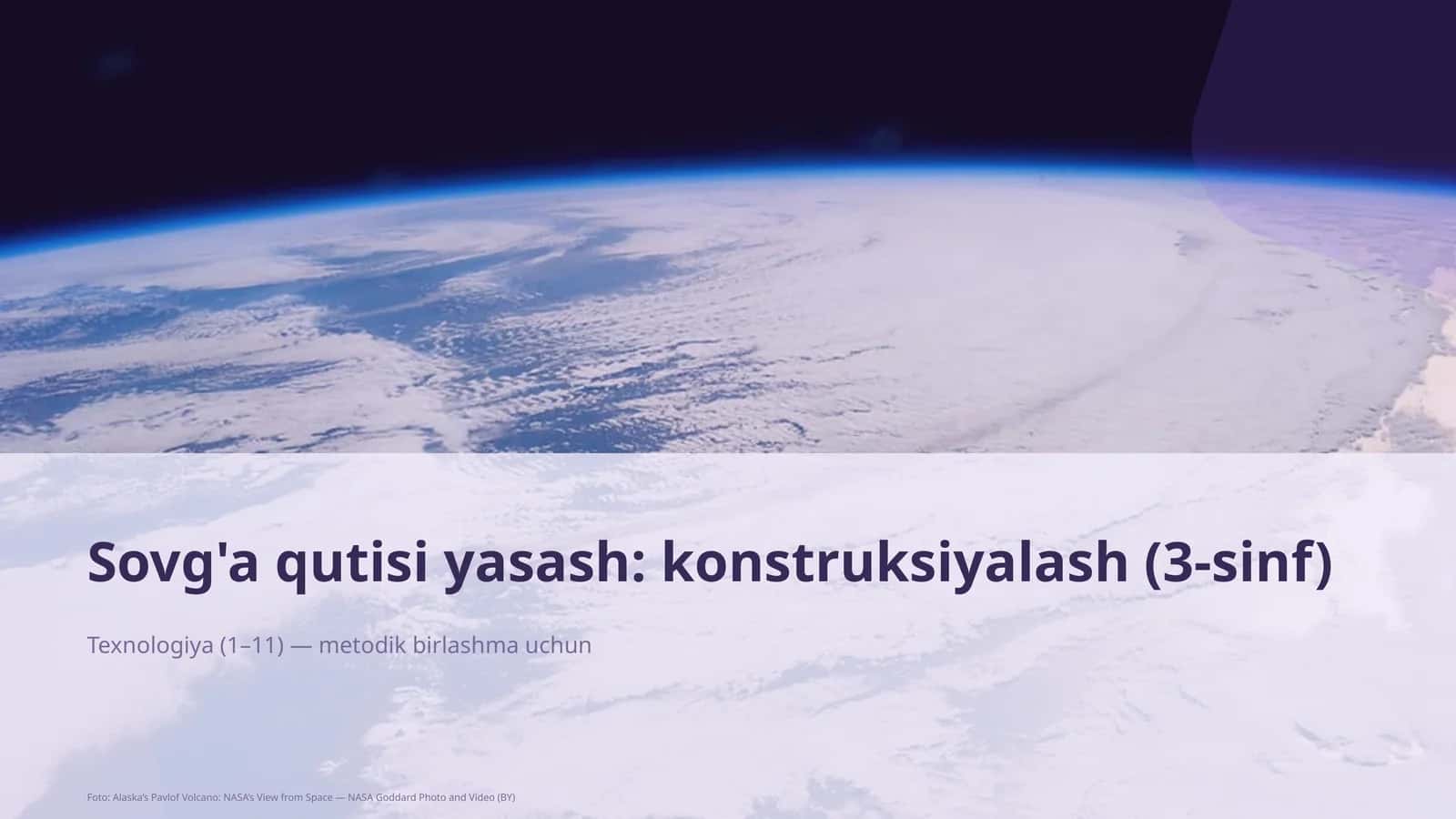 Sovg'a qutisi yasash: konstruksiyalash (3-sinf) 1