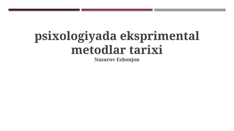Psixologiyada eksprimental metodlar tarixi 1