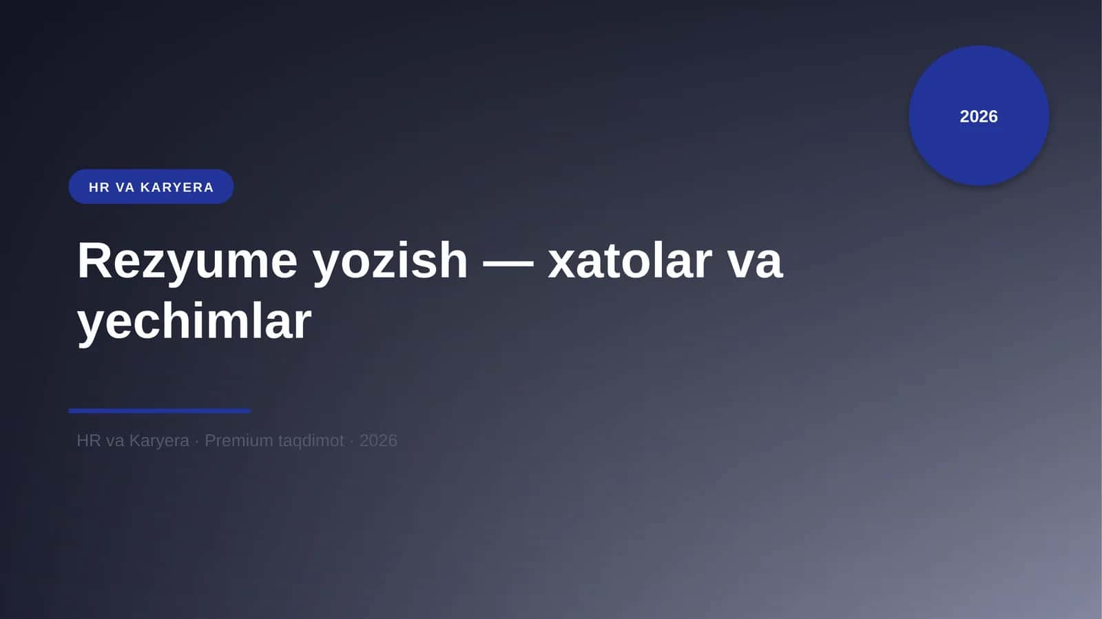Rezyume yozish — xatolar va yechimlar 1
