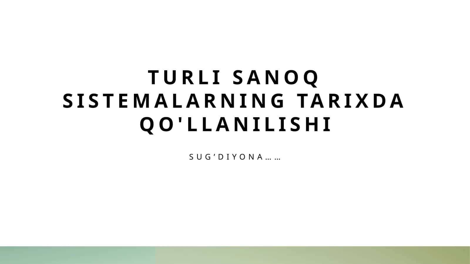 Raqamli tizimlar tarixi va rivoji 1