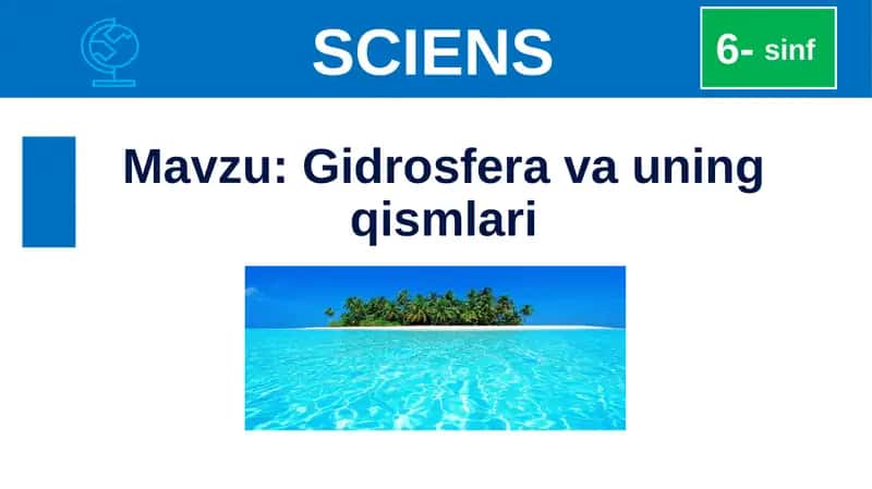 Gidrosfera va uning qismlari 1