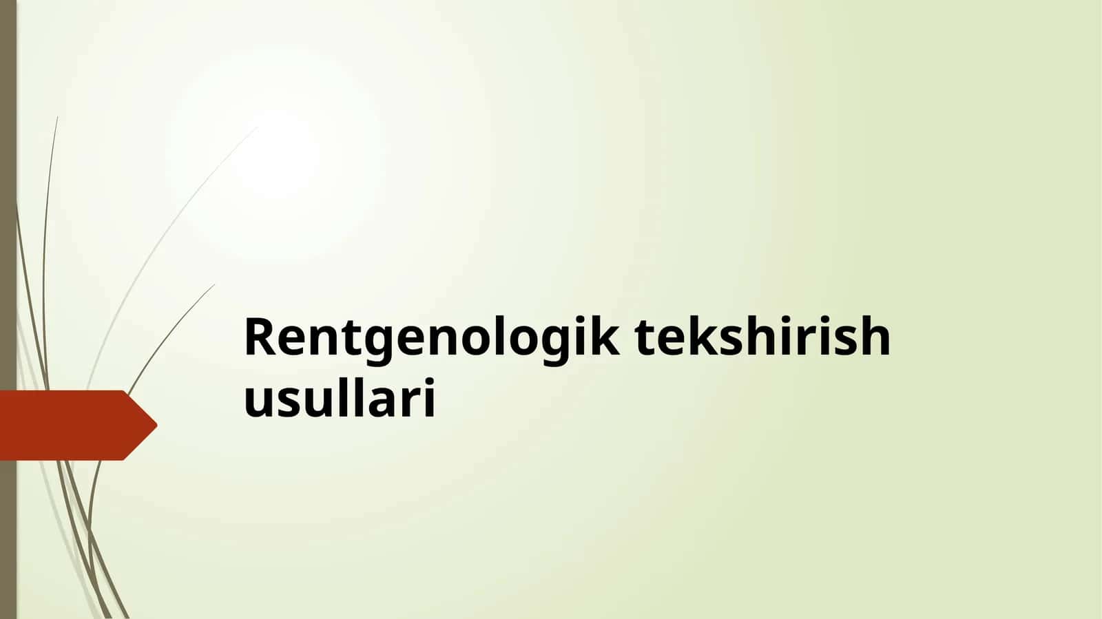 Rentgenologik tekshirish usullari 1