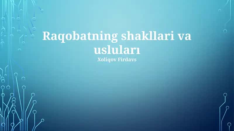 Raqobatning shakllari va usluları 1