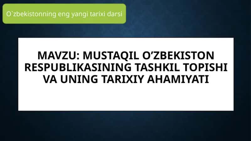 O`zbekiston Républika Tashkil Topishi 1