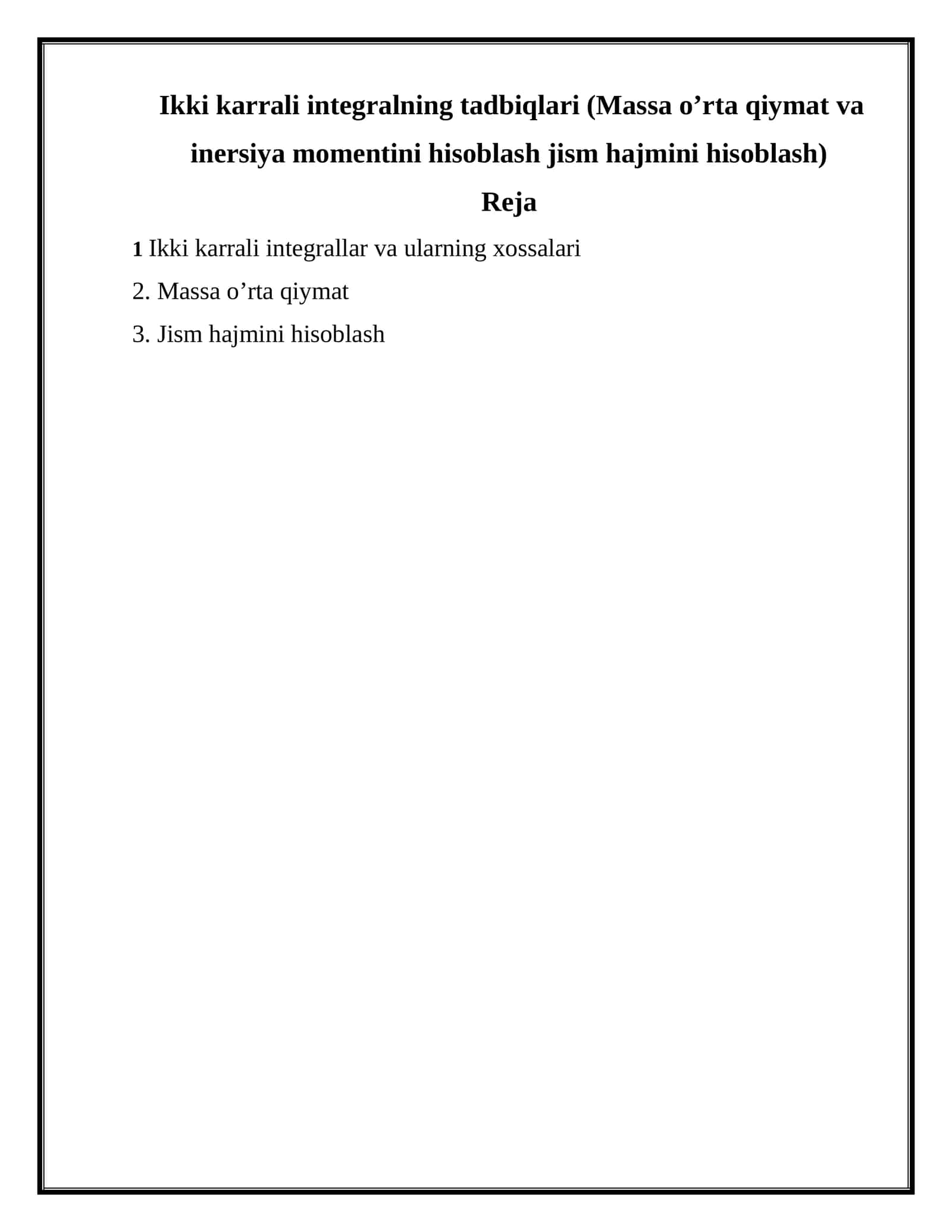 Ikki karrali integrallar va ularning xossalari 1