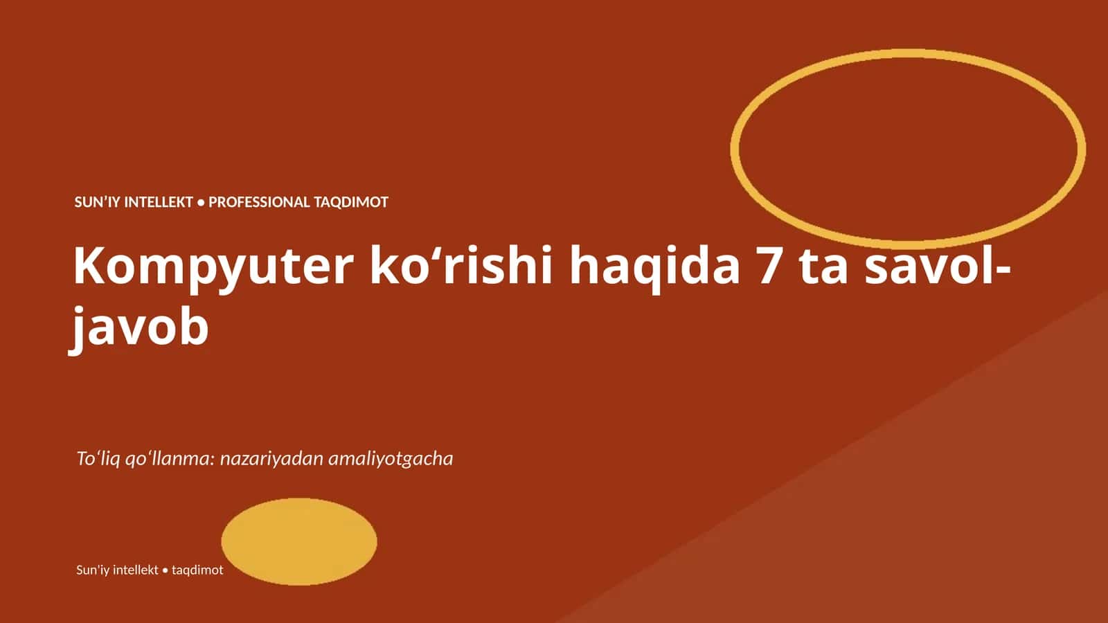 SUNʼIY INTELLEKT • PROFESSIONAL TAQDIMOT 1