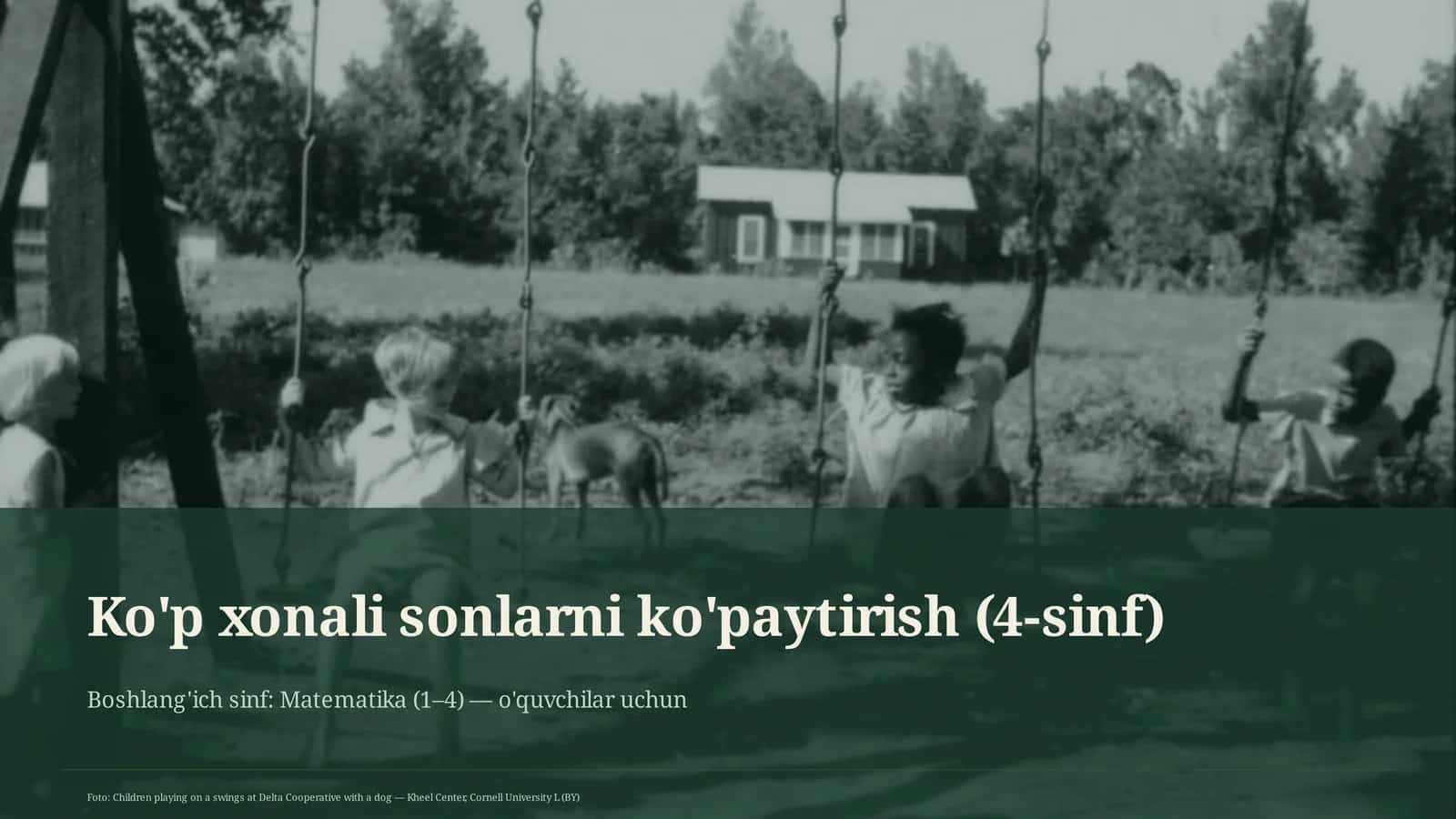 Ko'p xonali sonlarni ko'paytirish (4-sinf) 1