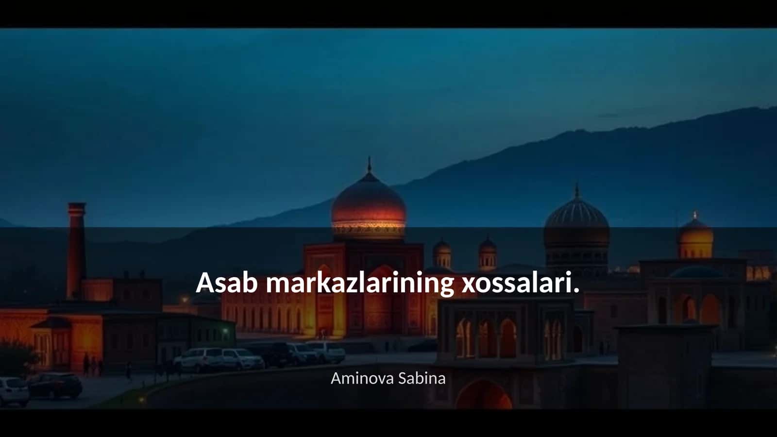 Asab markazlarining xossalari 1