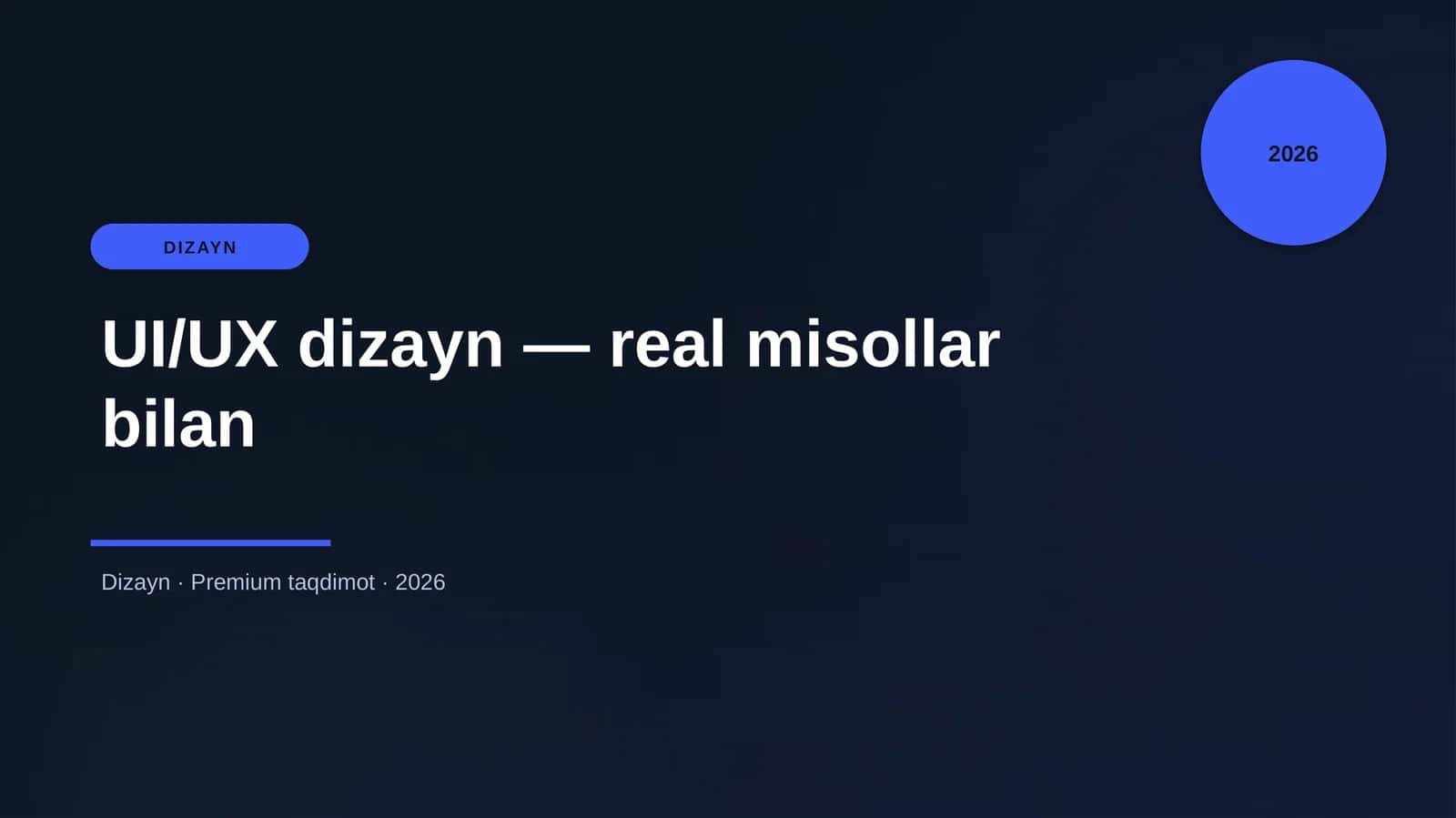 UI/UX dizayn — real misollar bilan 1