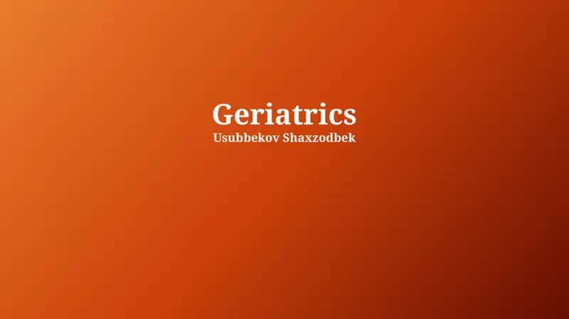 Geriatrics 1