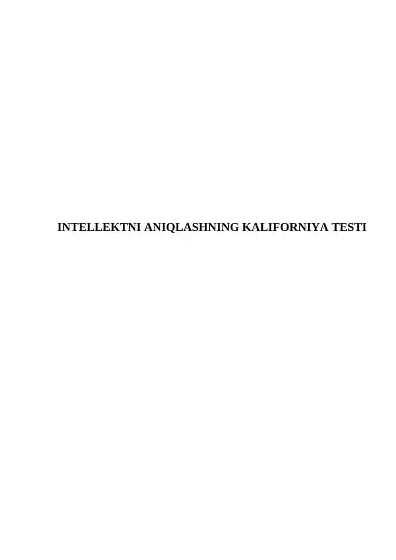 INTЕLLЕKTNI АNIQLАSHNING KАLIFОRNIYA TЕSTI