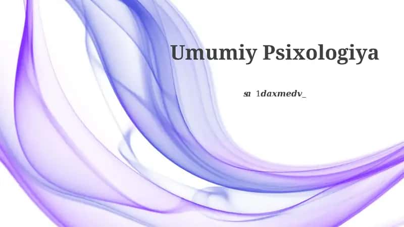 Umumiy Psixologiya 1