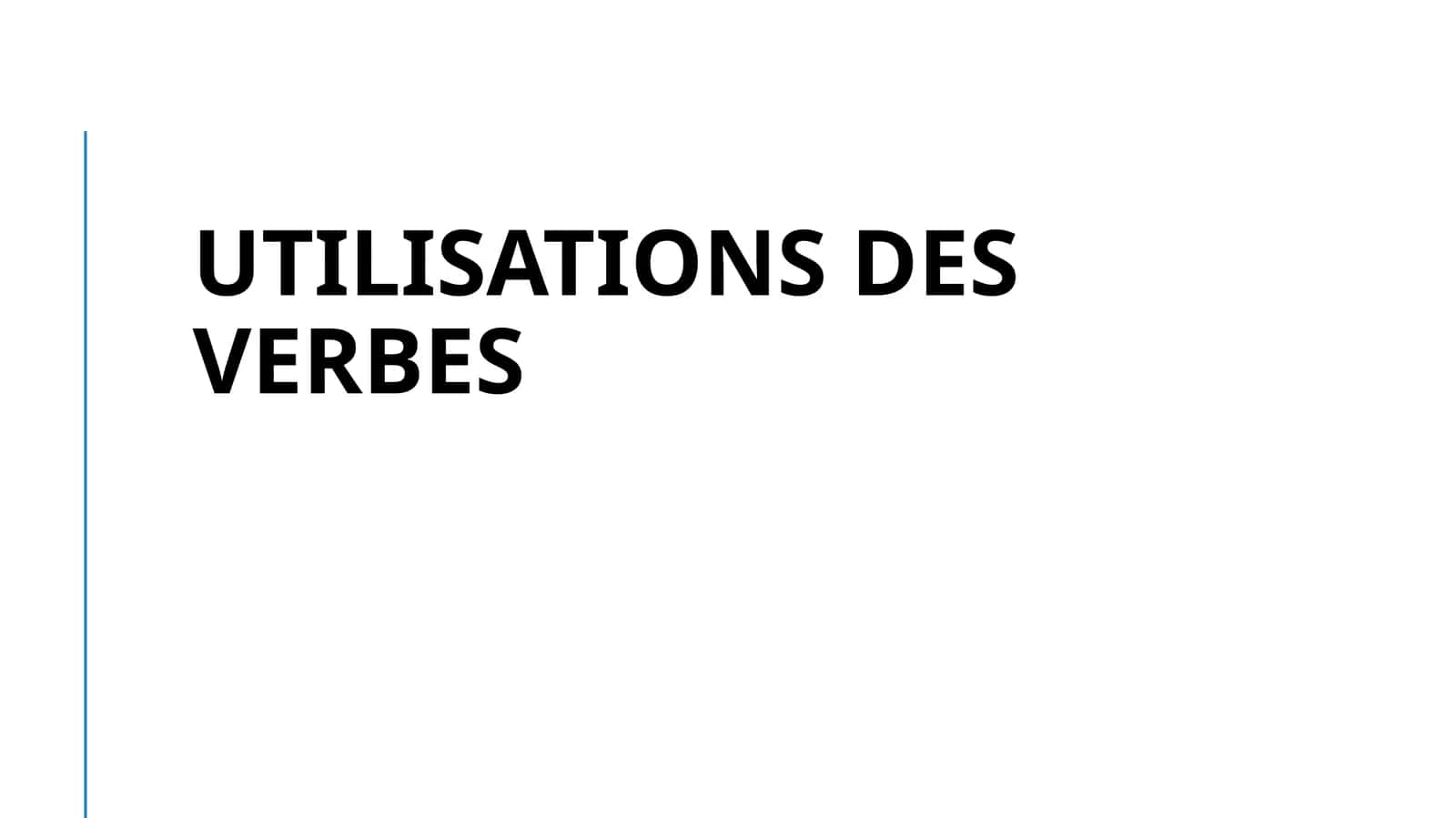 Utilisation des verbes 1