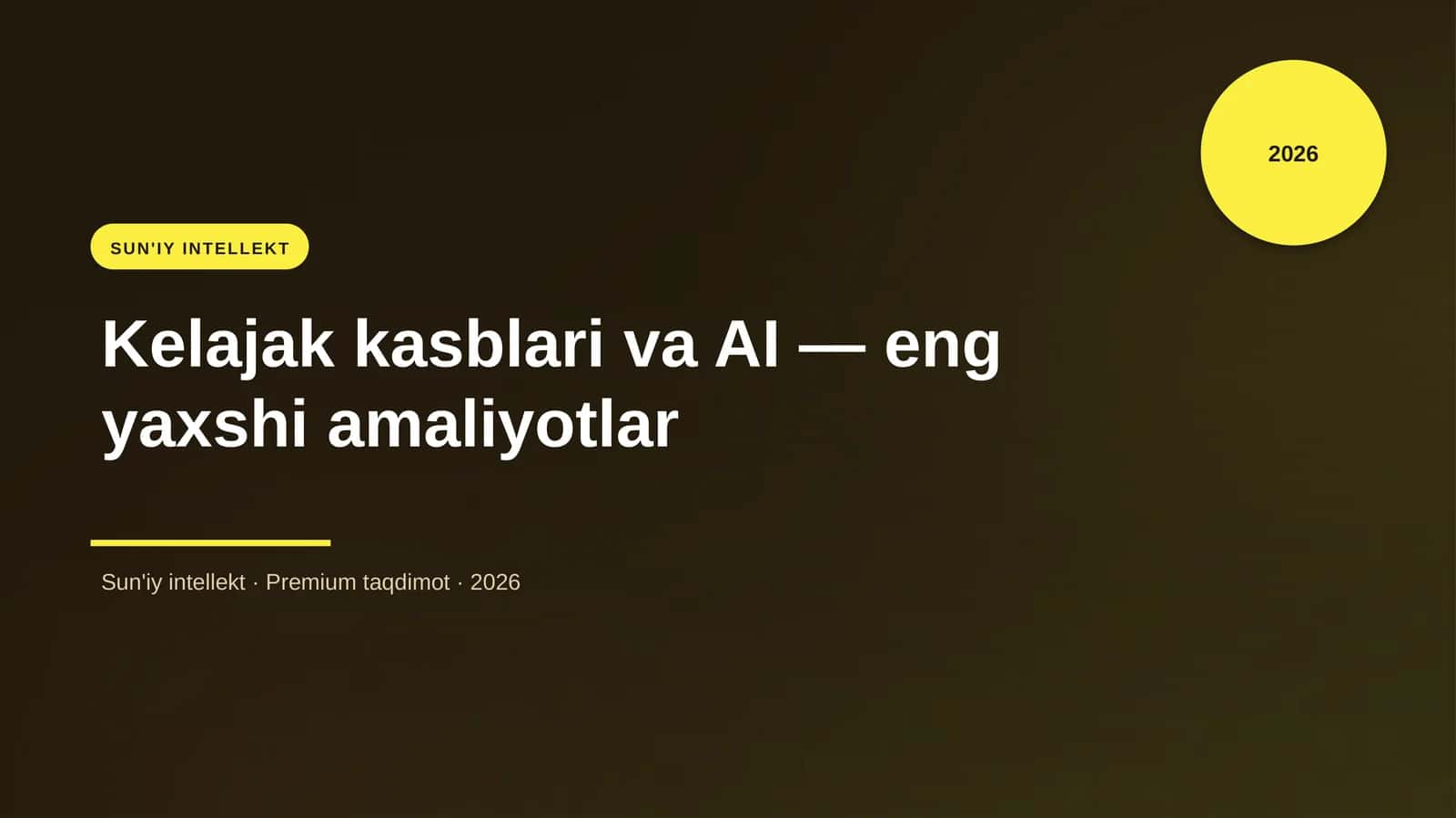 Kelajak kasblari va AI — eng yaxshi amaliyotlar 1