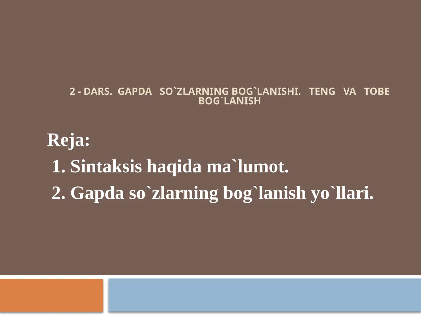 Gapdaso`zlarningbog`lanishi.Tengvatobebog`lanish 1