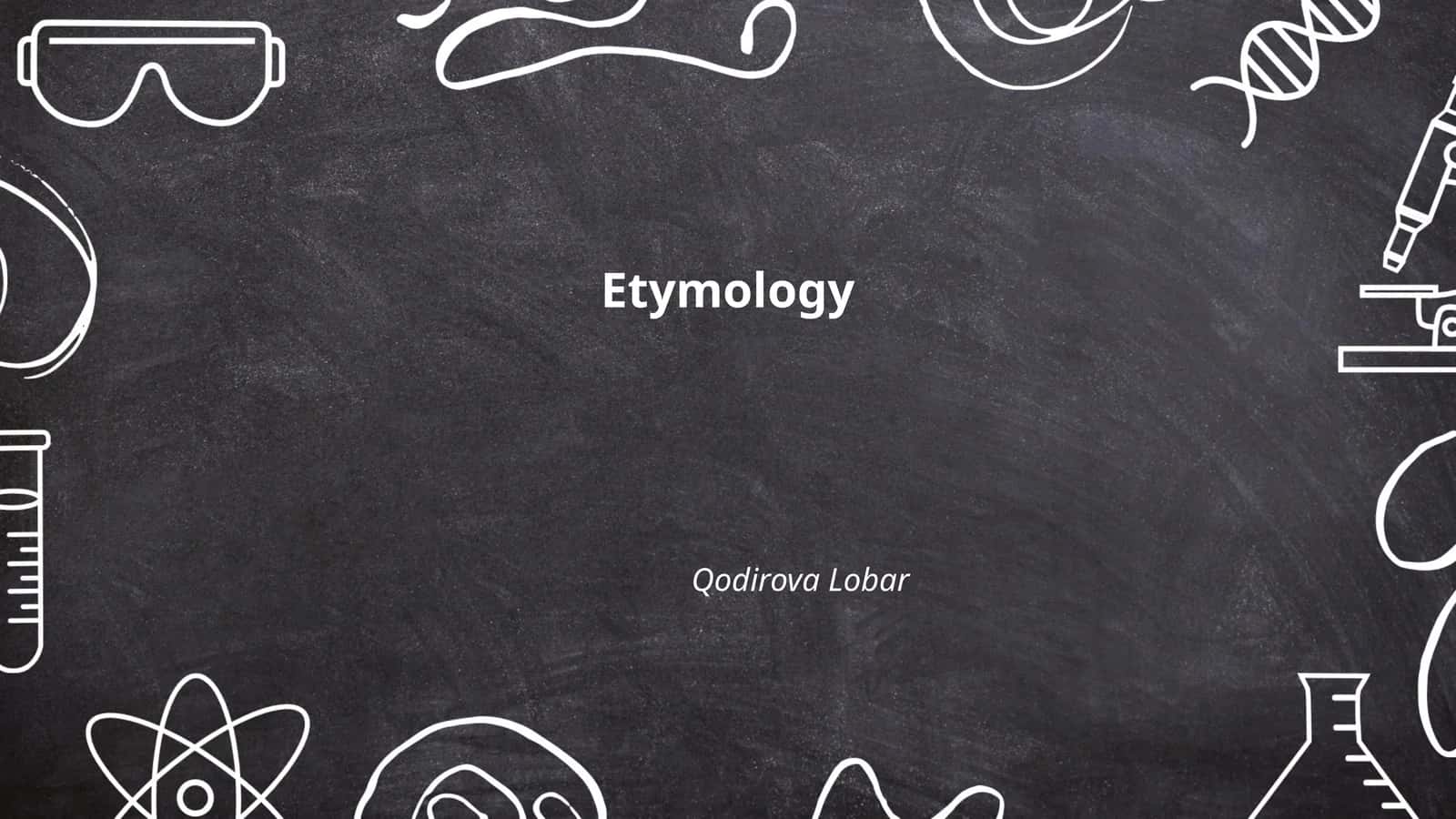 Etymology 1