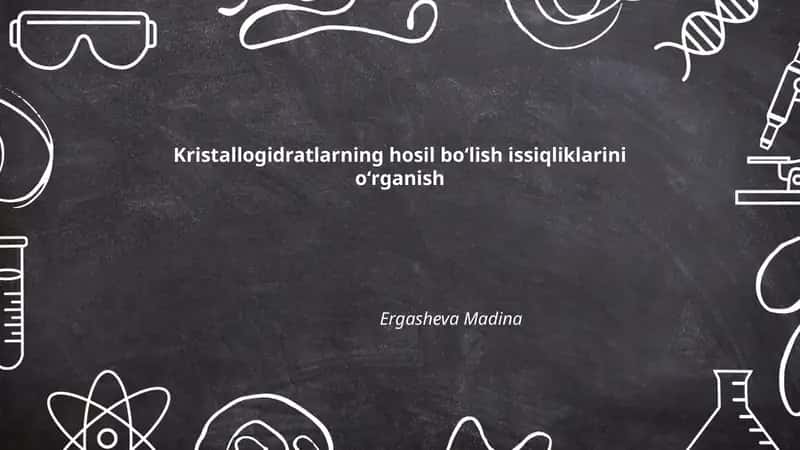 Kristallogidratlarning hosil boʻlish issiqliklarini oʻrganish