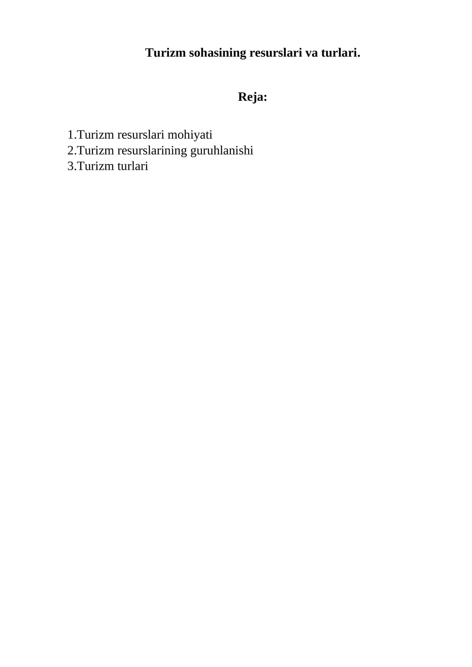 Turizm sohasining resurslari va turlari 1