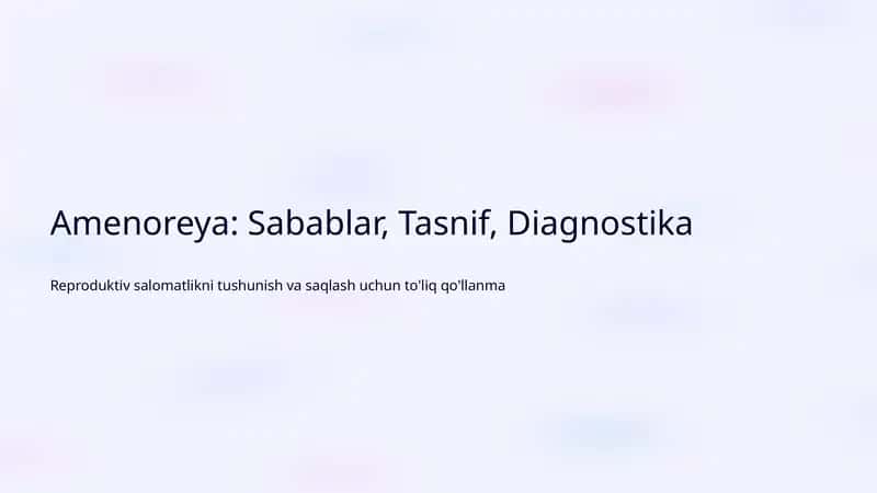 Amenoreya: Sabablar, Tasnif, Diagnostika 1