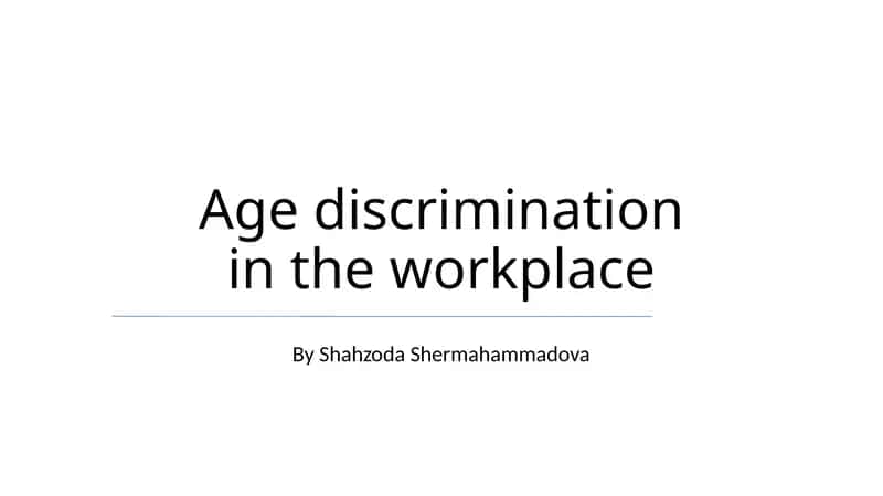Age discrimination in the workplace 1