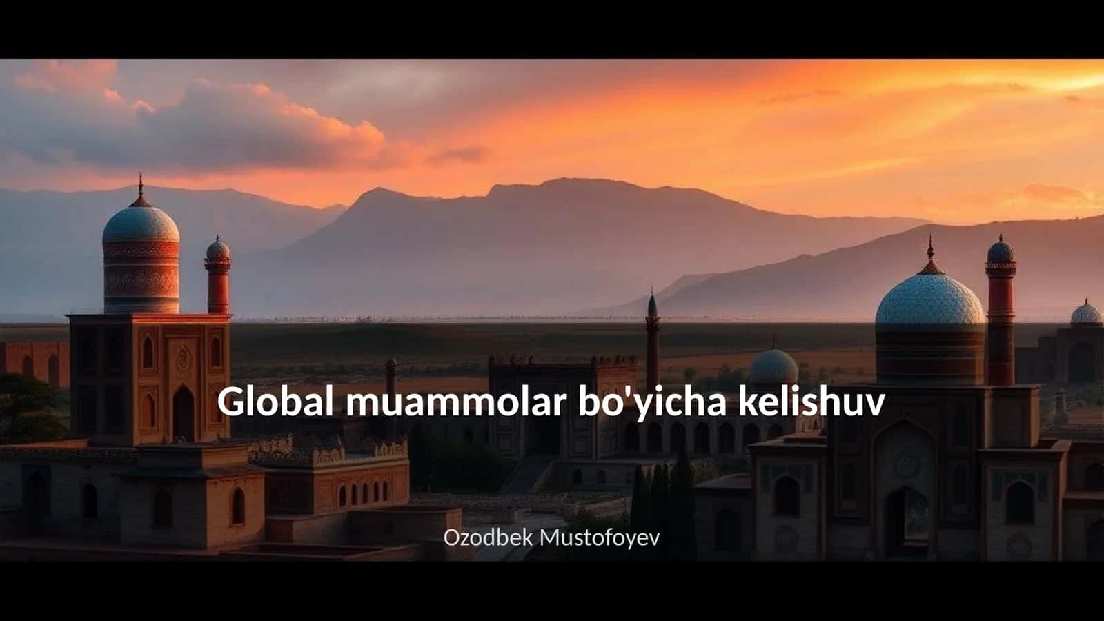 Global muammolar bo'yicha kelishuv 1
