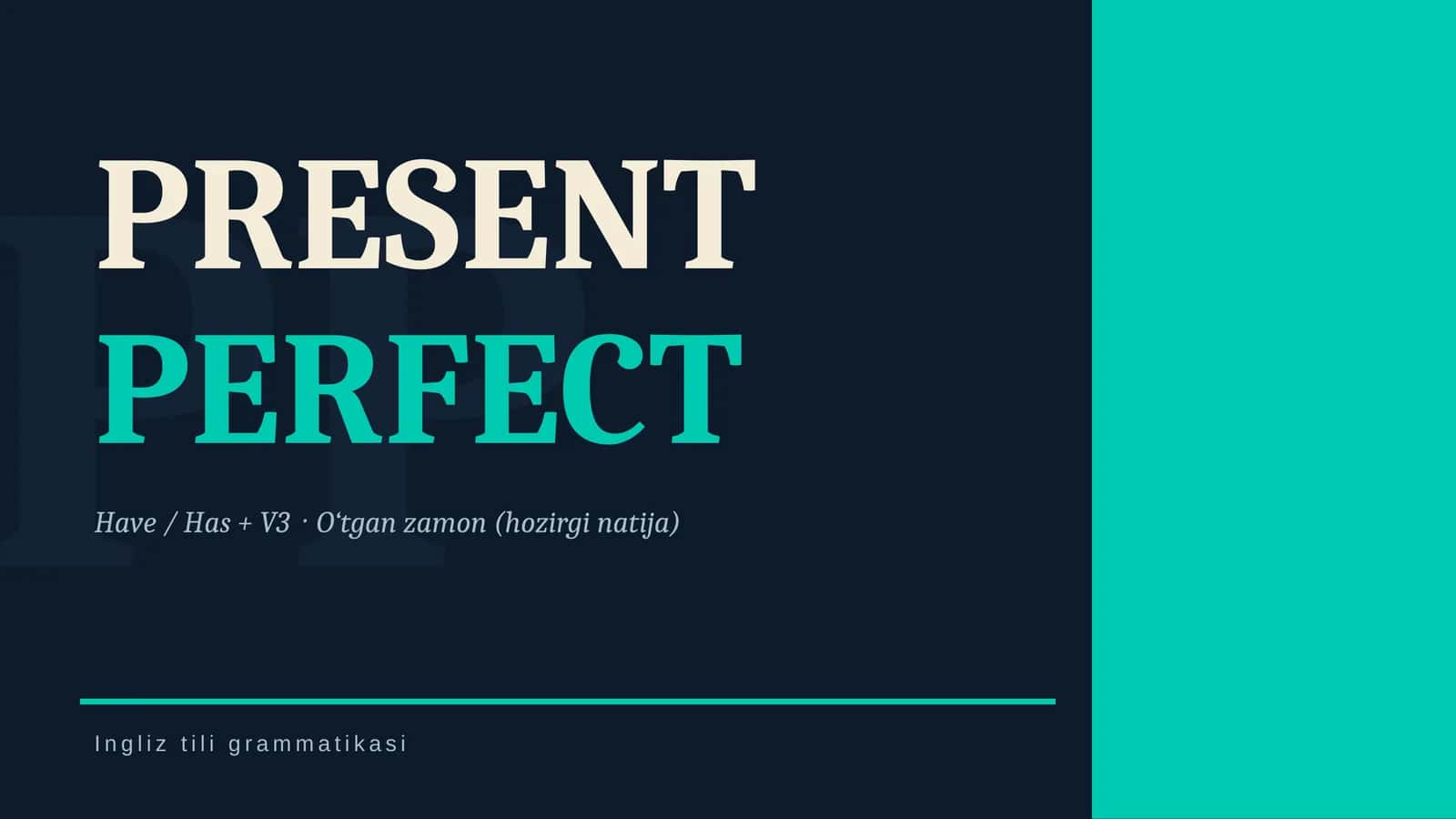 Present Perfect 1