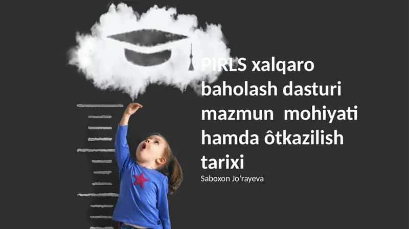 PIRLS xalqaro baholash dasturi 1