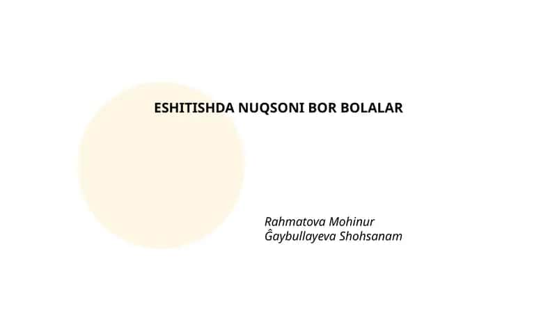 ESHITISHDA NUQSONI BOR BOLALAR 1