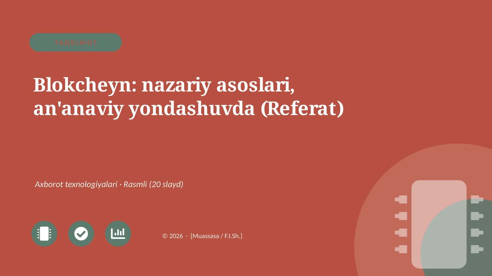 Blokcheyn: nazariy asoslari, an'anaviy yondashuvda (Referat) 1