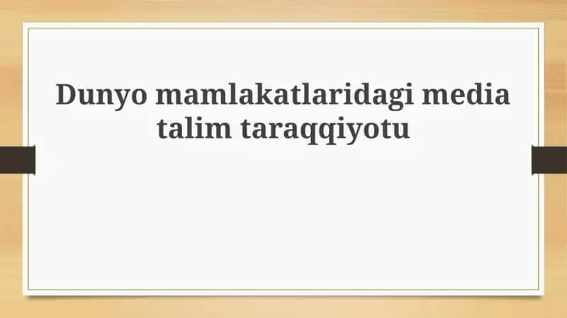 Media ta'lim tarixiy rivojlanishi 1