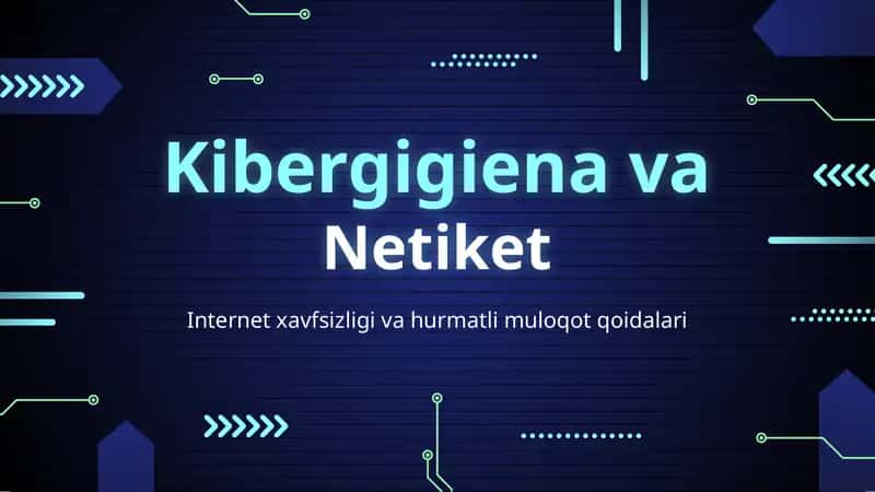 Kibergigiena va Netiket 1