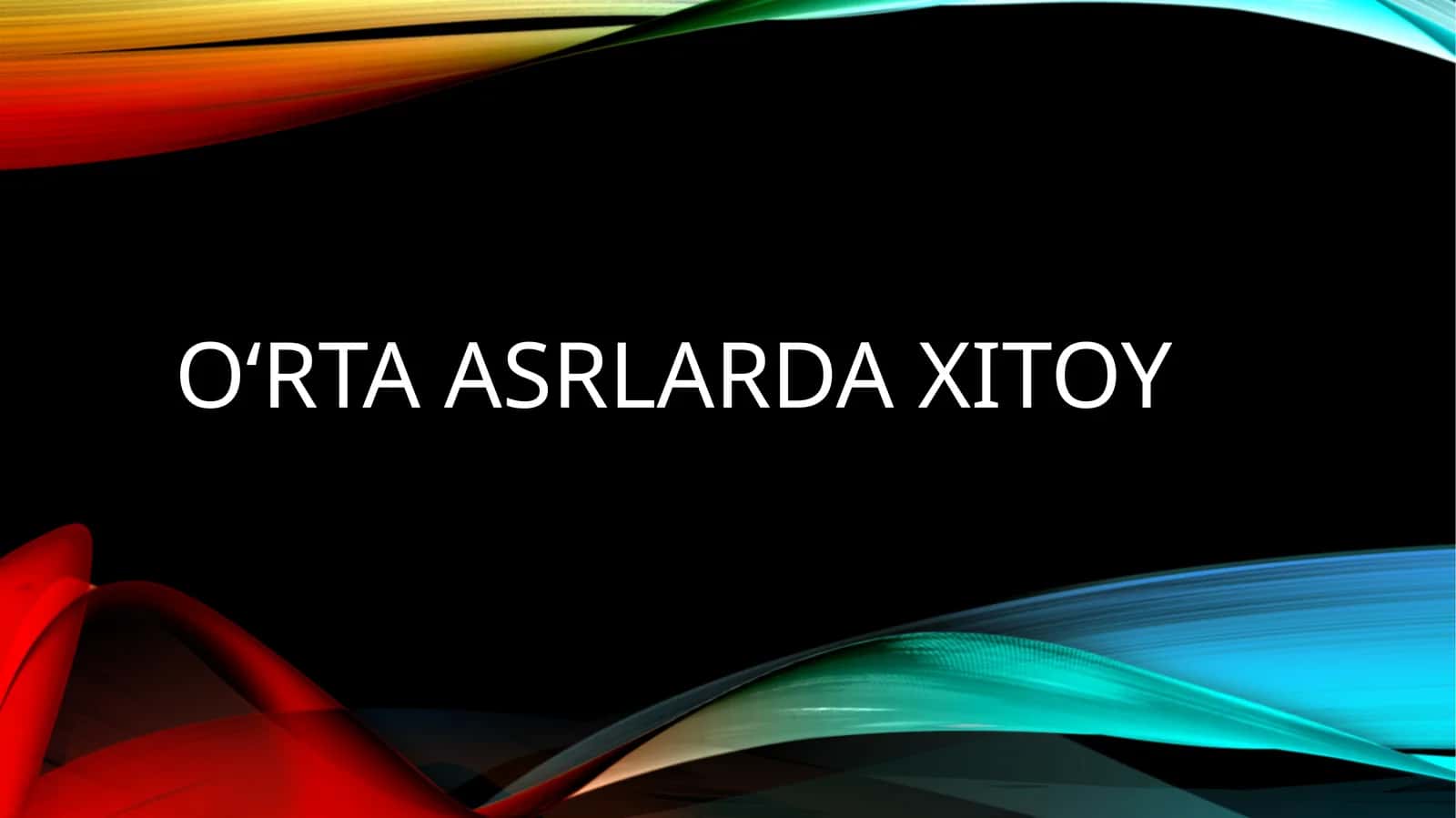 O‘Rta asrlarda Xitoy 1