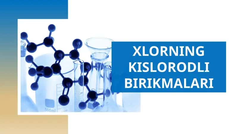 Xlorning kislorodli birikmalari 1